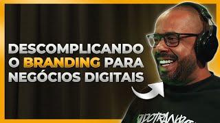 Como Construir Branding No Seu Negócio Digital Corretamente  Tiago Lourenço - Kiwicast #303