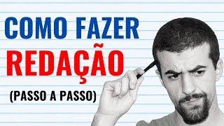 Como Fazer Uma REDAÇÃO PASSO a PASSO Garantido