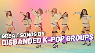 GREAT SONGS BY DISBANDED K-POP GROUPS