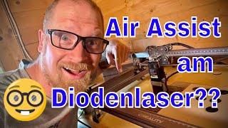 Air Assist am Diodenlaser - macht das Sinn? Ortur Laser Cutting Assist