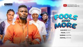 FOOLS AND MORE - MAURICE SAM PEARL WATS SARIAN MARTIN RAPHEL ATEWE 2024 FULL NIGERIAN MOVIE