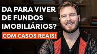 R$16.700 e R$380.000 Quanto rende por mês em FUNDOS IMOBILIARIOS FIIs? Dá pra viver de renda?