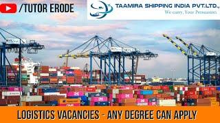 Taamira Shipping India Pvt Ltd Recruitment – May 2022  MNC Jobs  Freshers Job  IT Job