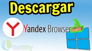  Cómo DESCARGAR Yandex Browser  para PC en ESPAÑOL ▶ Instalar Yandex Browser para Windows 10