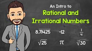 An Intro to Rational and Irrational Numbers  Math with Mr. J