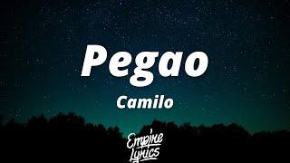 Camilo - Pegao Letra  Pegao como en iglesia de barrio pegao Como lengua en vaso congelao