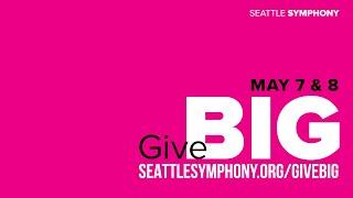 GiveBIG to support your Seattle Symphony