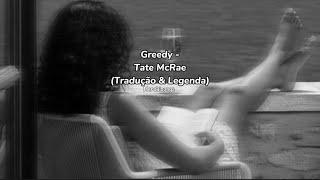 Greedy - Tate McRae Tradução & Legenda