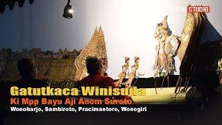 Wayang Kulit Ki Mpp Bayu Aji Anom Suroto  Gatutkaca Winisuda  Full Cerita 2018