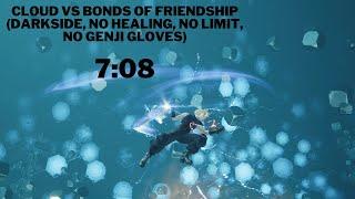 FF7 Rebirth Cloud Vs Bonds Of Friendship Darkside No Healing No Limit No Genji Gloves