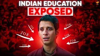 Problem with INDIAN Education System  Indian Education System SUCKS  Indian Education Exposed