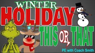 Winter HOLIDAY This or That  BrAin BrEaK  Warm up