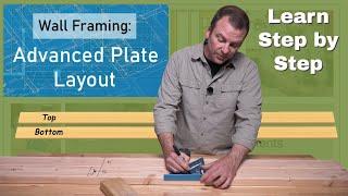 Learn how to do Wall Framing Plate Layout Step by Step