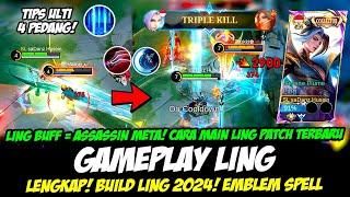 CARA MAIN LING BUFF + TUTORIAL ULTI LING 2024BUILD LING TERSAKIT 2024GAMEPLAY LING FAST HAND