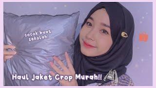 SHOPEE HAUL OUTFIT MURAH JAKET CROP KEREN DIBAWAH 50 RIBU TRY ON