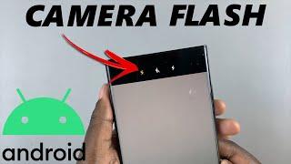 How To Turn Camera Flash ON  OFF  AUTO On Android Samsung Galaxy