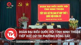 Đoàn Đại biểu Quốc hội tỉnh Ninh Thuận tiếp xúc cử tri phường Đông Hải