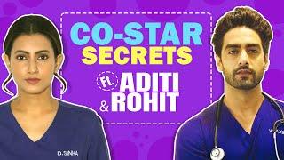 Co-star Secrets Ft. Additi Gupta & Rohit Purohit  Fun Secrets Revealed