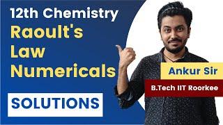 Raoults Law Numericals  Chemistry  Class 12  Ch 2  Solutions 07