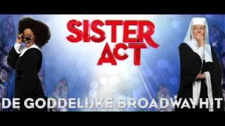 Sister Act Nederland 2013 - Laat je Gaan