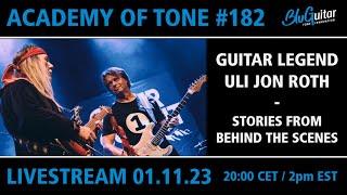 Academy Of Tone #182 Guitar Legend Uli Jon Roth - Live Interview