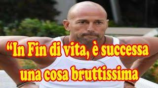 Dramma Stefano Bettarini “In Fin di vita è successa una cosa bruttissima”. Ecco perchè non lo 