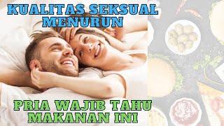 Kualitas Seksual Pria Menurun? Konsumsi Makanan Ini agar Kembali Bergairah