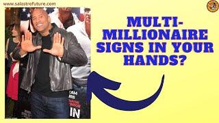 Multi Millionaire Signs In Your Hands? Superstar Rock Dwayne Johnson Palm Reading  Palmistry