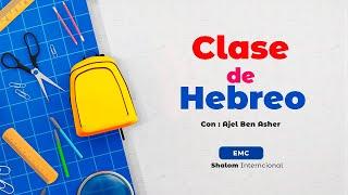 Clase de HEBREO BÁSICO - #7