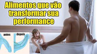 7 ALIMENTOS QUE PODEM TRANSFORMAR SUA PERFORMANCE SEXUAL