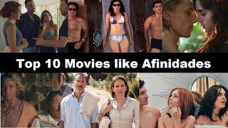 Top 10 Movies like Afinidades 2010