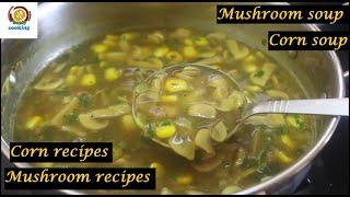 Mushroom soupcorn soupmushroom recipessoup recipeshealthy recipes