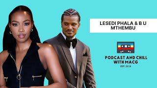 EPISODE 528  Ultimate Celebrity Hook Up with Lesedi Phala and BU on Climax Delay Dating Foreplay