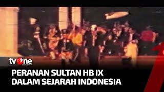 Peran Besar Sultan Hamengkubuwono IX dalam Sejarah Indonesia  Manusia Nusantara tvOne