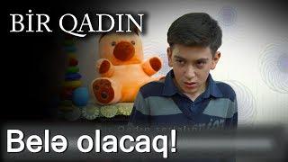 Belə olacaq Bir Qadın