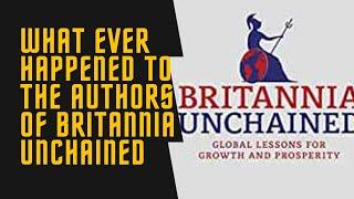 What Ever Happened To The Authors of Britannia Unchained