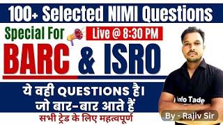 100+Selected NIMI Questions Part-2  Special For  BARC  ISRO  Fitter Machinist Turner By Rajiv Sir