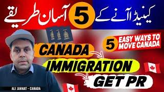 Easy ways to move Canada  Canada PR   Canada Immigration 2024