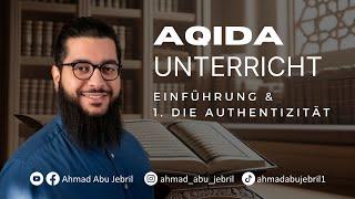 Aqida Unterricht  Einführung & Regel 1. die Authentizität