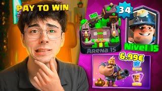 CLASH ROYALE ES PAY TO WIN 100% COMPROBADO