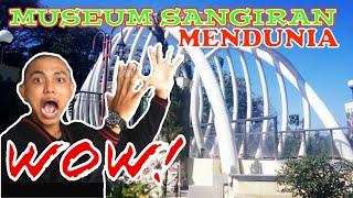 WOW MUSEUM SANGIRAN MENDUNIA  TERLENGKAP DI ASIA