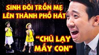 Trấn Thành QUỲ LẠY Cặp Song Sinh TRỐN MẸ LÊN THÀNH PHỐ HÁT Vì Nghe Một Lần Là SỞN DA GÀ  THVL