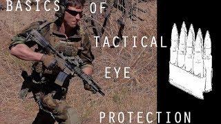 Basics of Tactical Eye Protection Smith Elite Oakley Revision Gatorz