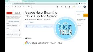 Arcade Hero Enter the Cloud Function Golang  #qwiklabs  #ARC230  With Explanation️