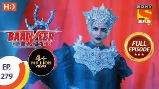 Baalveer Returns - Ep 279 - Full Episode - 15th January 2021