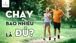 Chạy bộ bao nhiêu là đủ BS Nguyễn Khoa Bình BV Vinmec Nha Trang