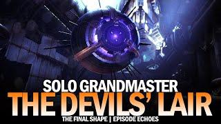 Solo Grandmaster - The Devils Lair Destiny 2 The Final Shape