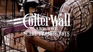 “Live in Front of Nobody” Trailer- Colter Wall and the Scary Prairie Boys