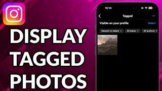 How To Show Tagged Photos On Instagram Profile