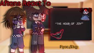Aftons react to “The Hour Of Joy” Poppy Playtime  Pусский & English  FNAF  Poppy Playtime 3 